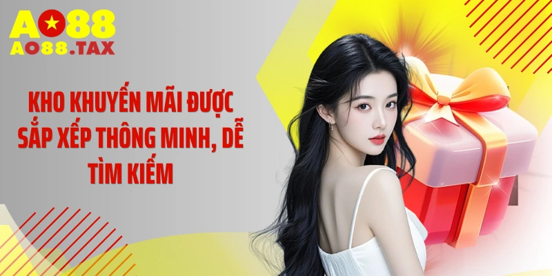 Kho khuyến mãi được sắp xếp thông minh, dễ tìm kiếm